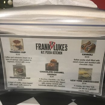 Frank & Luke’s - Dessert menu - Pizza Near Me - Gambrills, Maryland Frank & Luke’s - Dessert menu - Pizza Near Me - Gambrills, Maryland