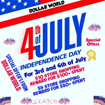 Dollar World - 4th of july special Offers visit us @ DOLLAR WORLD - Discount Store Near Me - Sacramento, California