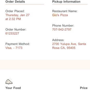 Gio's Pizza - Proof that I ordered a Calzone. Also I tipped them in advance which they didn't deserve. $20 down the drain!! - Pizza Near Me - Santa Rosa, California Gio's Pizza - Proof that I ordered a Calzone. Also I tipped them in advance which they didn't deserve. $20 down the drain!! - Pizza Near Me - Santa Rosa, California