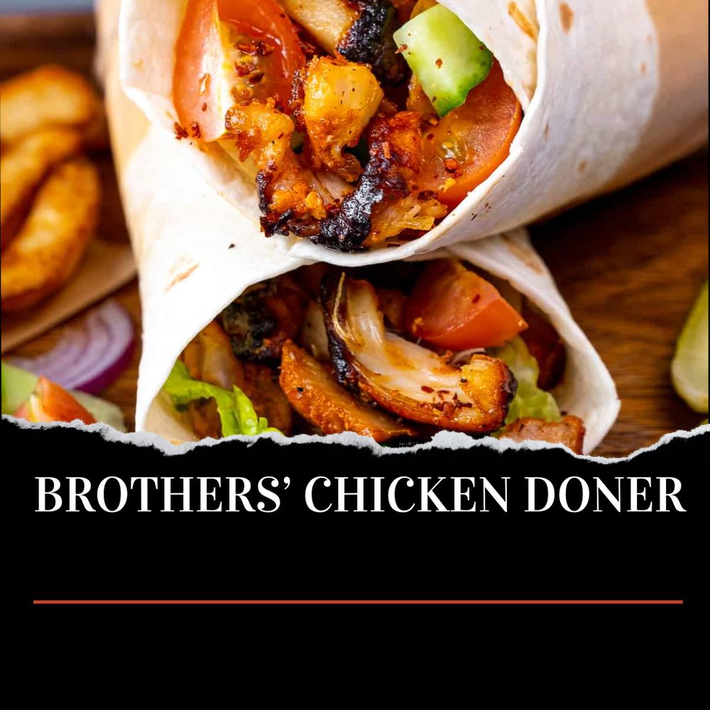 BROTHERS’ CHICKEN DONER 711 Vine St, Los Angeles, California