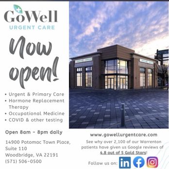 Go Well Urgent Care - Thank god we have a quality Urgent Care in the area. Good luck, competitors. You reap what you sow. - Urgent Care Near Me - Woodbridge, Virginia Go Well Urgent Care - Thank god we have a quality Urgent Care in the area. Good luck, competitors. You reap what you sow. - Urgent Care Near Me - Woodbridge, Virginia
