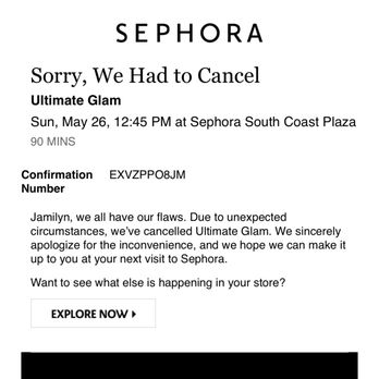 SEPHORA - Cancel the day of 3 hours before scheduled visit - Cosmetics & Beauty Supply Near Me - Costa Mesa, California