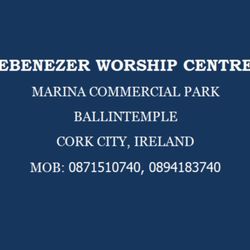 Ebenezer Worship Centre, Cork - EWC