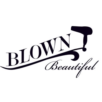 Blown Beautiful - Blow Dry Bar San Antonio - Hair Stylists Near Me - San Antonio, Texas