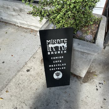 Mirate - Sign - Mexican Near Me - Los Angeles, California Mirate - Sign - Mexican Near Me - Los Angeles, California