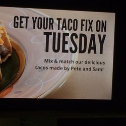 Gabel's - Taco Tuesday My little Bro, Sam, makes the tacos. Steak, Chicken or beef. Pete buys the ingredients . Come on in for an amazing taco !!