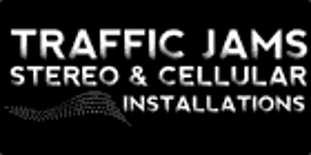 TRAFFIC JAMS STEREO & CELLULAR INSTALLATIONS Updated August 2024
