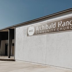 Archibald Ranch Community Church - Our church campus freshly repainted!