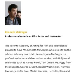 Toronto Academy of Acting for Film & Television - Was not in the program.