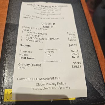 Goma Tei Ramen Ala Moana - An automatic 15% tip added to a check for party of 2... - Ramen Near Me - Honolulu, Hawaii