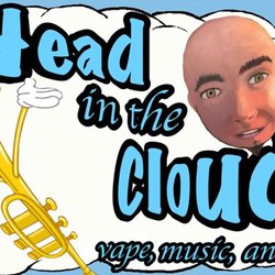 Head In The Clouds Vape Music And More