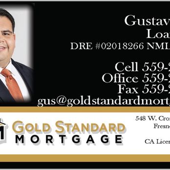 Gold Standard Mortgage - Gustavo Reyes Loan officer (Hablo Espanol) - Mortgage Lenders Near Me - Fresno, California Gold Standard Mortgage - Gustavo Reyes Loan officer (Hablo Espanol) - Mortgage Lenders Near Me - Fresno, California