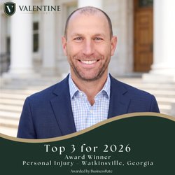Valentine Injury Law - We are proud to share that Valentine Injury Law has been rated a Top 2026 firm for Personal Injury in Watkinsville, Georgia.