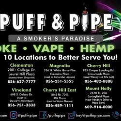 Puff & Pipe -  A Smoker's Paradise - Our Locations in South Jersey....
Still growing...