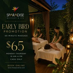 Sparadise Massage & Spa - Early bird promotion: book online at: thesparadise.com