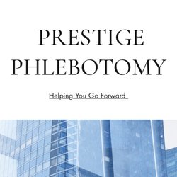 Prestige Phlebotomy - Blood Draws From The Comfort Of Your Home