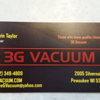 3G Vacuum - 3G VACUUM  262 349 4809 2005 Silvernail rd  Pewaukee WI 53072 ThreeGVacuum@yahoo.com  3gvacuum.com - Appliances & Repair Near Me - Pewaukee, Wisconsin