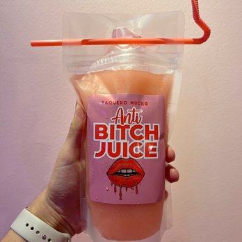Taquero Mucho - Anti-Bitch Juice - Tacos Near Me - Austin, Texas