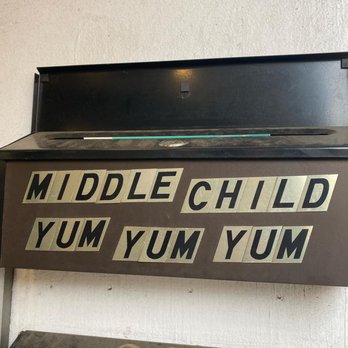 Middle Child - It's true!! - Breakfast & Brunch Near Me - Philadelphia, Pennsylvania