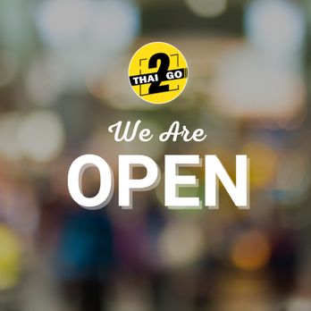 Thai 2 Go - we are open sign - Thai Near Me - Englewood, Florida Thai 2 Go - we are open sign - Thai Near Me - Englewood, Florida