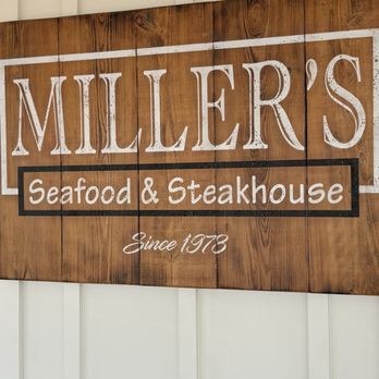 Miller's Seafood & Steakhouse - The sign when you walk into the restaurant! - American Near Me - Kill Devil Hills, North Carolina Miller's Seafood & Steakhouse - The sign when you walk into the restaurant! - American Near Me - Kill Devil Hills, North Carolina