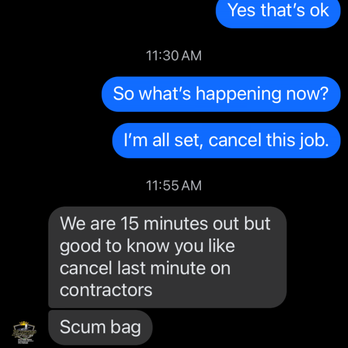 Blacktop Sealkingz - Originally said would arrive at 8am, keeps delaying job and then after 4 hours I cancel and the company calls me a scumbag and blocks. - Masonry/Concrete Near Me Blacktop Sealkingz - Originally said would arrive at 8am, keeps delaying job and then after 4 hours I cancel and the company calls me a scumbag and blocks. - Masonry/Concrete Near Me