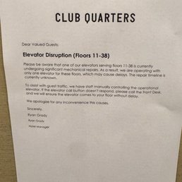 This notification was posted at the elevators for our entire stay This notification was posted at the elevators for our entire stay