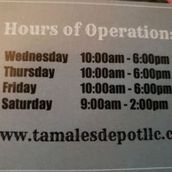 Tamale Depot - Hours of operations.
