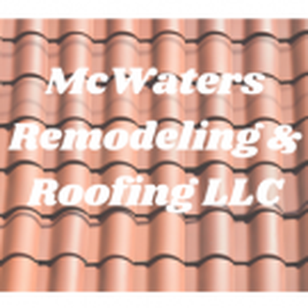 McWaters Construction LLC - McWaters Remodeling & Roofing LLC - General Contractors Near Me McWaters Construction LLC - McWaters Remodeling & Roofing LLC - General Contractors Near Me