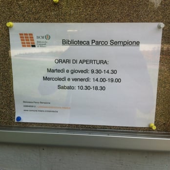 Biblioteca Parco Sempione - Visto che urlo non aggiorna gli orari vi metto una foto così non potete sbagliarvi - Libraries Near Me - Milan, Michigan Biblioteca Parco Sempione - Visto che urlo non aggiorna gli orari vi metto una foto così non potete sbagliarvi - Libraries Near Me - Milan, Michigan