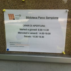 Biblioteca Parco Sempione - Visto che urlo non aggiorna gli orari vi metto una foto così non potete sbagliarvi