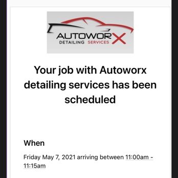 Autoworx Detailing Services - Confirmation of service scheduled - Auto Detailing Near Me - Round Rock, Texas