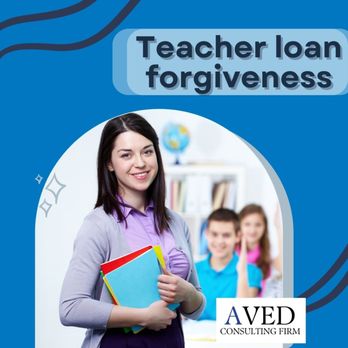 AVED Consulting Firm - Teacher Loan Forgiveness - AVED Consulting Firm - (747) 210-7777 - Debt Relief Services Near Me - Glendale, California