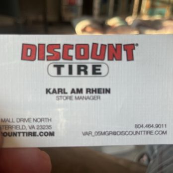 Discount Tire - Karl's business card. Give him a call! - Tires Near Me - North Chesterfield, Virginia Discount Tire - Karl's business card. Give him a call! - Tires Near Me - North Chesterfield, Virginia