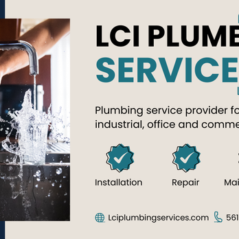 LCI Plumbing Services - Any plumbing problem, we got the solution. - Plumbing Near Me LCI Plumbing Services - Any plumbing problem, we got the solution. - Plumbing Near Me