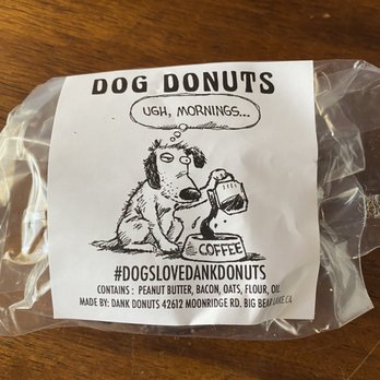Dank Donuts - Don't forget a treat for your pup! - Coffee & Tea Near Me - Big Bear Lake, California