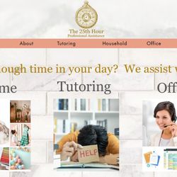 The 25th Hour - Professional Assistance specializing in Tutoring, Household and Office Management