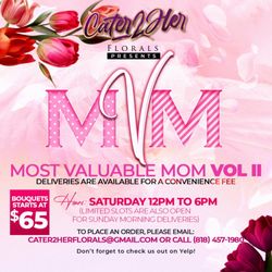 Cater 2 Her Florals - MVM Mother's Day 2025 Arrangements... Order TODAY !  Cater2HerFlorals@gmail.com for that special Mother, Grandmother, Godmother, Aunt...