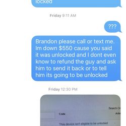 Mr Cellular - Brandon's disappearing act when he sold me a locked phone which he told me was unlocked. AVOID HIM AT ALL COSTS.