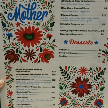 Mother - The food Menu,  changes every month. March is Mexican themed. Your meal comes with complementary chips and salsa - Vegetarian Near Me - Sacramento, California