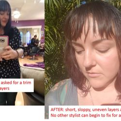Ann's Salon - Before and after pictures. Asked for a trim of my long layers. 2nd picture after the "trim" by Ann. Cant be fixed for 3 months.