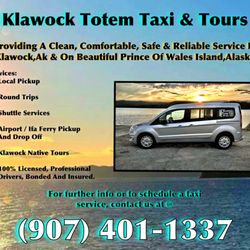 Klawock Totem Taxi & Tours  - Klawock Totem Taxi & Tours.
Ph 907-401-1337.