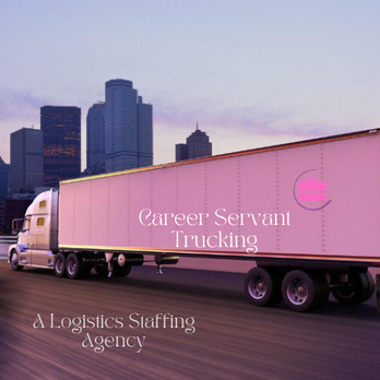 Career Servant - Career Servant is a national staffing agency, with a specialization in Logistics. Find your safe and dedicated truck driver today! - Employment Agencies Near Me