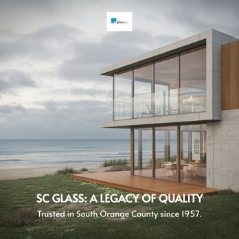 SC Glass - SC Glass Co Your Trusted Glass Experts in South Orange County since 1957. Call us today for FREE in-home consultation for Replacement Glass - Windows Installation Near Me - Dana Point, California SC Glass - SC Glass Co Your Trusted Glass Experts in South Orange County since 1957. Call us today for FREE in-home consultation for Replacement Glass - Windows Installation Near Me - Dana Point, California