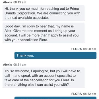 Sparkletts Water - The chat box also dropped unexpectedly. I'm still unable to cancel. - Water Delivery Near Me - Irwindale, California Sparkletts Water - The chat box also dropped unexpectedly. I'm still unable to cancel. - Water Delivery Near Me - Irwindale, California