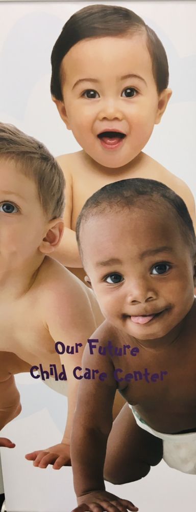 Our Future Childcare Center - childcare center in Birmingham, AL