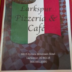 Larkspur Pizzeria & Cafe’ - Menu from 06/24/25