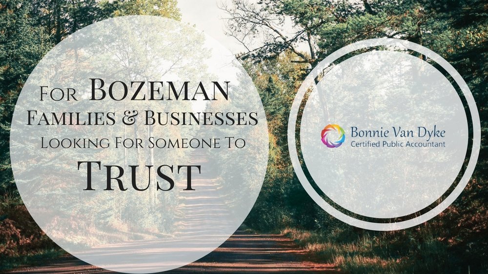 BONNIE VAN DYKE, CPA., PC Updated May 2024 Bozeman, Montana