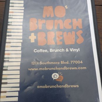 Mo' Brunch & Brews - Menu - Breakfast & Brunch Near Me - Houston, Texas Mo' Brunch & Brews - Menu - Breakfast & Brunch Near Me - Houston, Texas