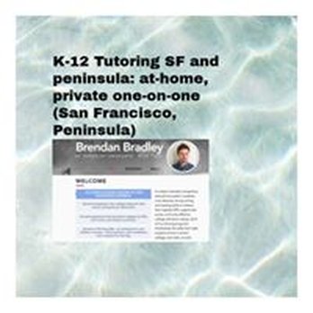 Brendan Bradley Tutoring - Private Tutors Near Me - San Francisco, California Brendan Bradley Tutoring - Private Tutors Near Me - San Francisco, California